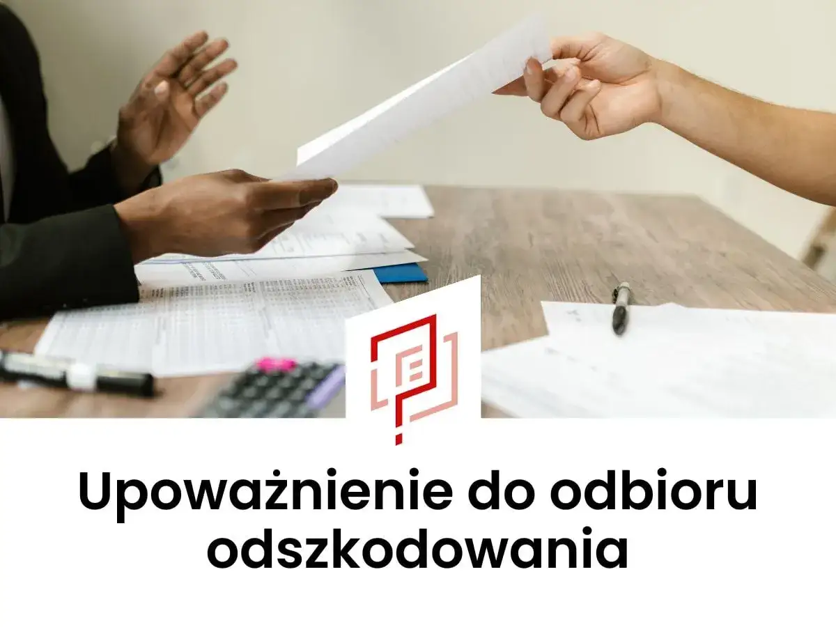 Przekazanie dokumentów, które stanowią upoważnienie do likwidacji szkody i odbioru odszkodowania.