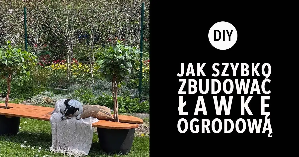 Ławka ogrodowa DIY – proste projekty, które zaoszczędzą czas i pieniądze