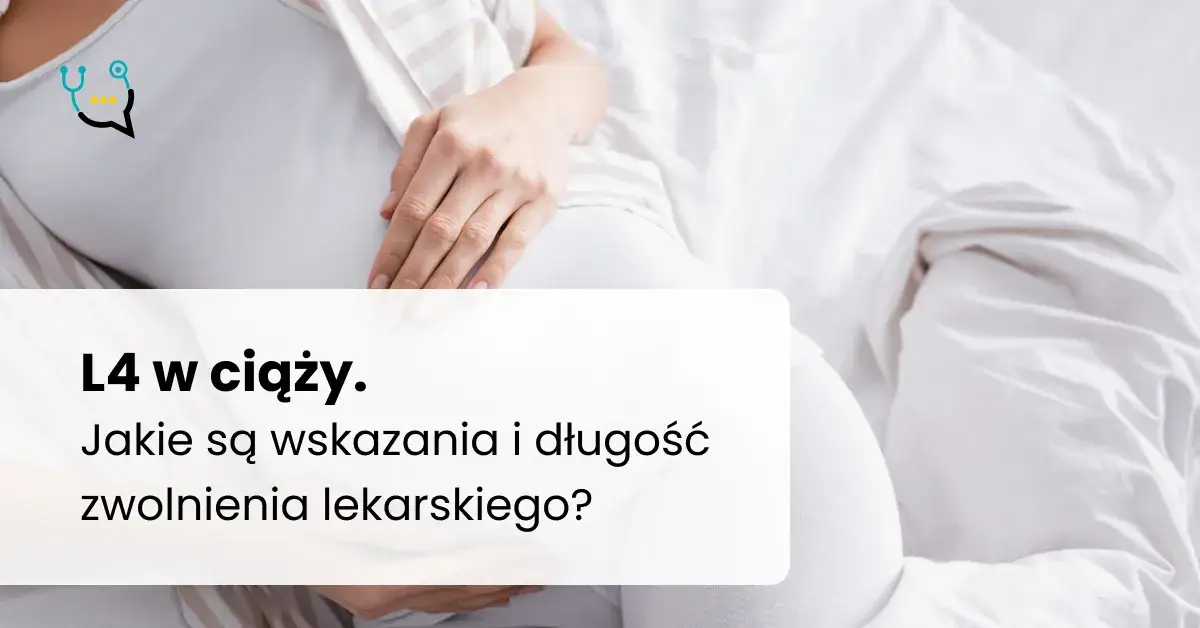 Zwolnienie L4 z kodem B w ciąży: Czy lekarz rodzinny może? 100% zasiłku!