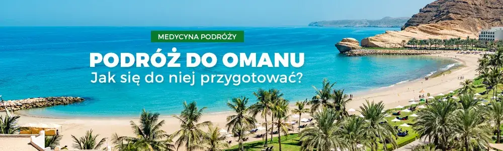 Czy w Omanie jest bezpiecznie? Fakty, które musisz znać przed podróżą