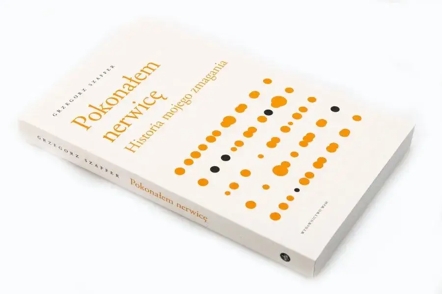 Jak pokonałem nerwicę? Prawdziwa historia i praktyczne porady