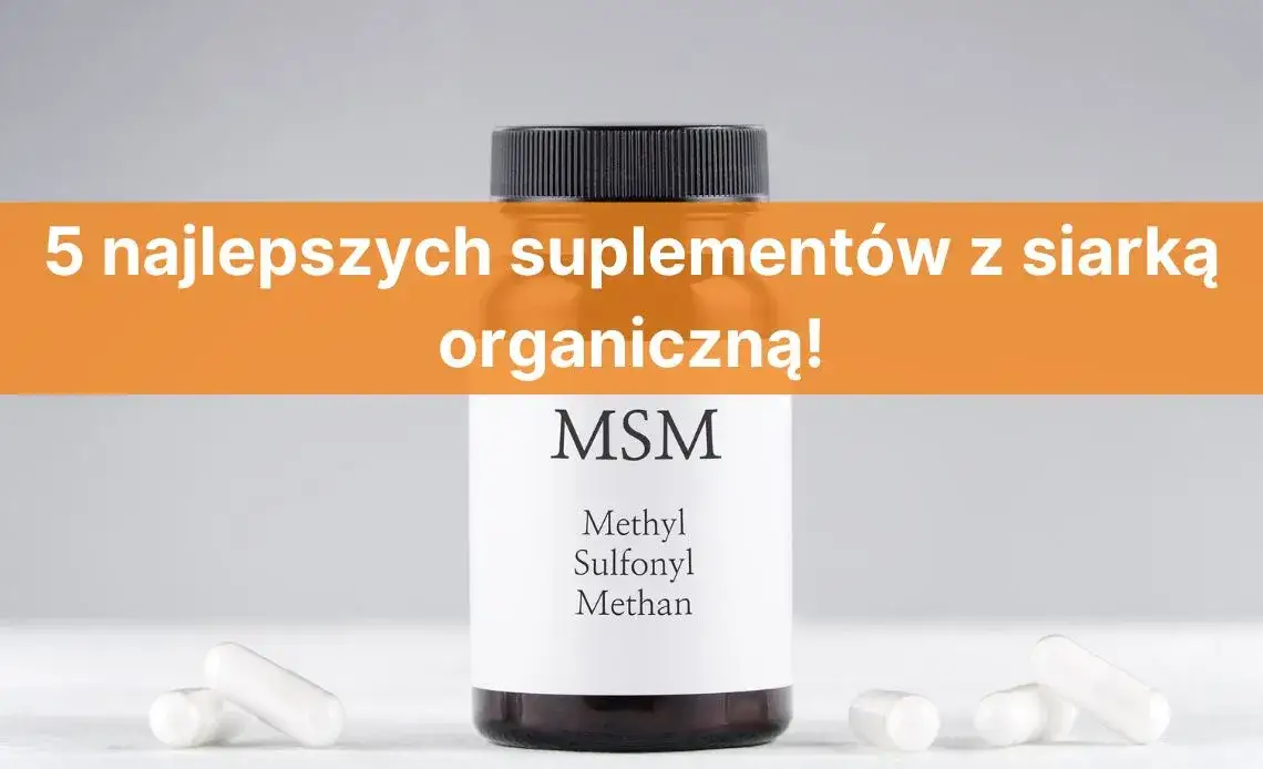 Suplement MSM - co to jest i jak może poprawić zdrowie stawów