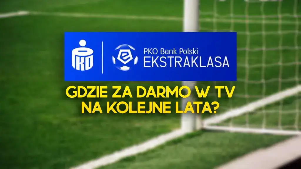 Ekstraklasa w TVP 1: Sprawdź, który mecz obejrzysz za darmo
