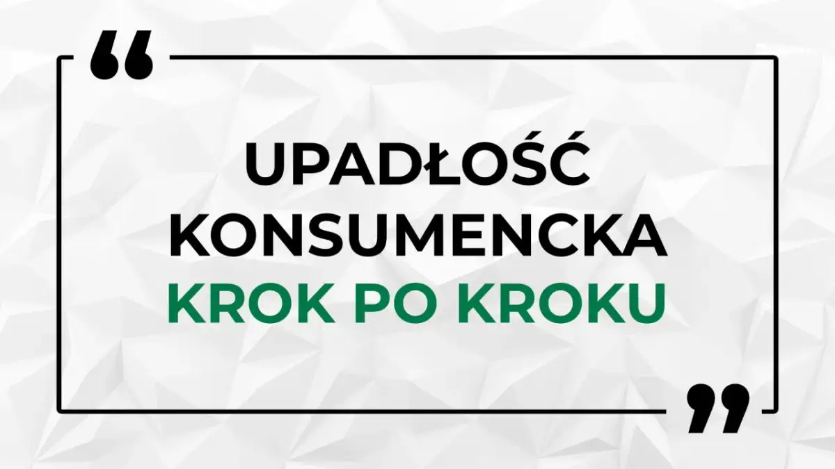 Upadłość konsumencka krok po kroku – przewodnik po procesie oddłużania.