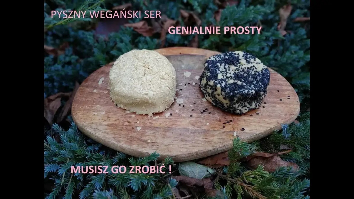 Jak zrobić wegański ser w prosty sposób - pyszne przepisy i porady