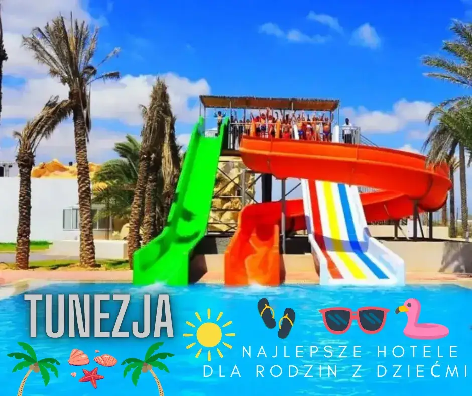 Najlepsze hotele w Tunezji, które warto wybrać na wakacje