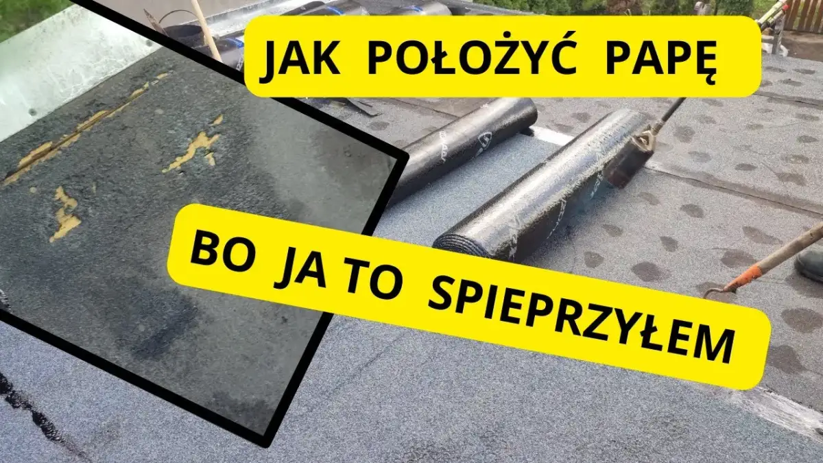 Jak położyć papę termozgrzewalną na dachu bez błędów i stresu
