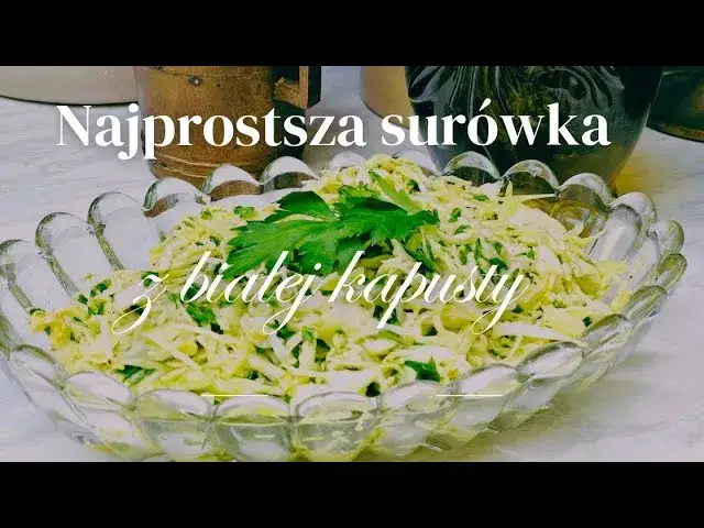 Jak zrobić surówkę z białej kapusty, która zachwyci każdego gościa