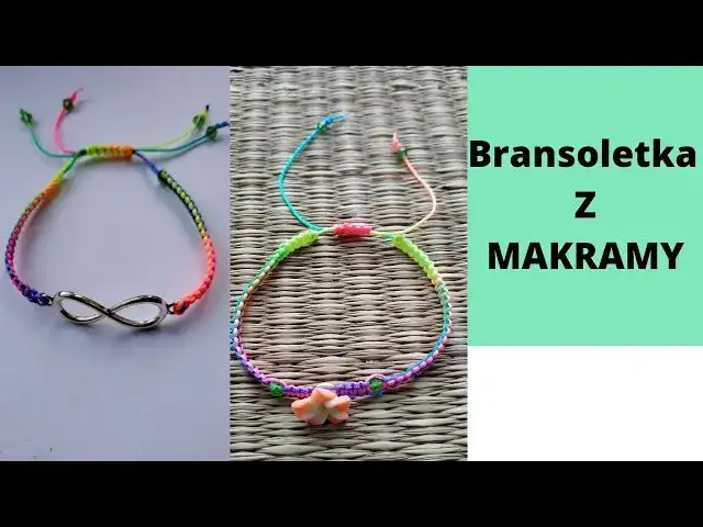 Jak stworzyć bransoletkę makrama DIY - proste instrukcje i materiały
