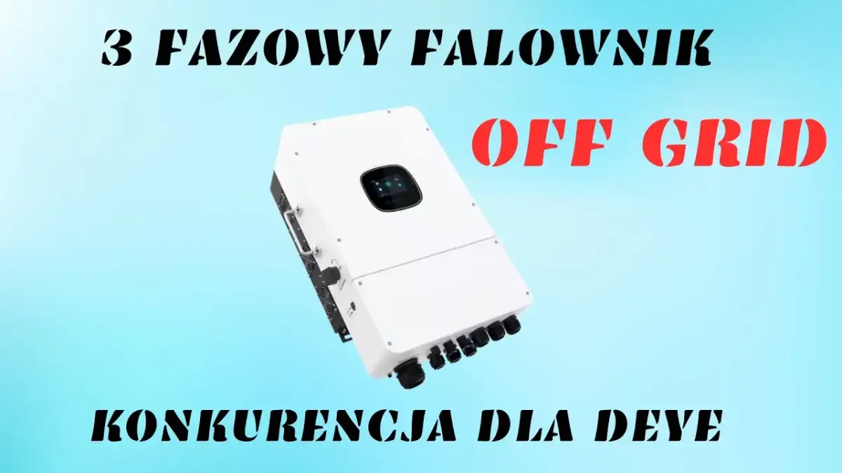 Inwerter off grid 3 fazowy: Klucz do niezależności energetycznej