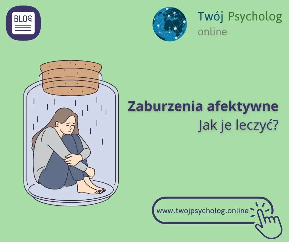 Zaburzenia afektywne co to jest i jak wpływają na życie codzienne