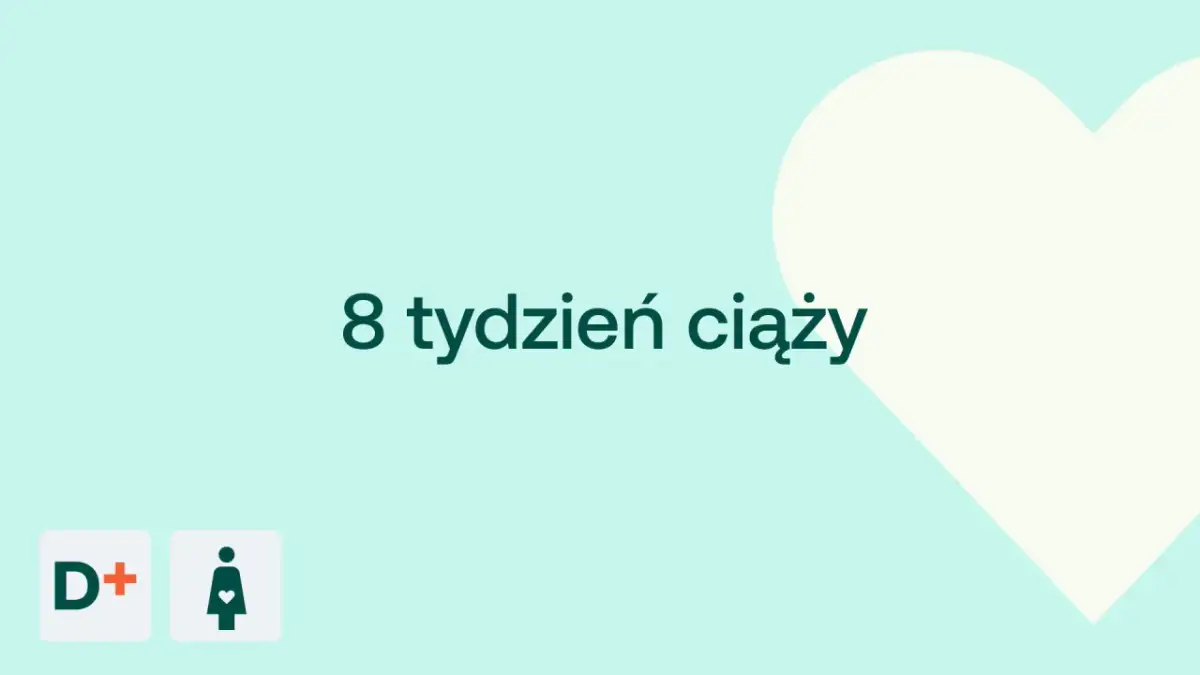 Grafika z napisem "8 tydzień ciąży" i ikonami D+ oraz kobiety w ciąży.