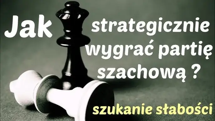 Jak dobrze grać w szachy? Poznaj strategie i wygrywaj!