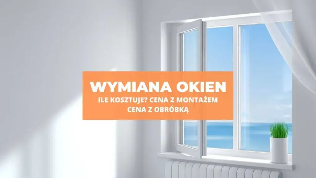 Ile kosztuje zamontowanie okna? Zaskakujące ceny i czynniki wpływające.