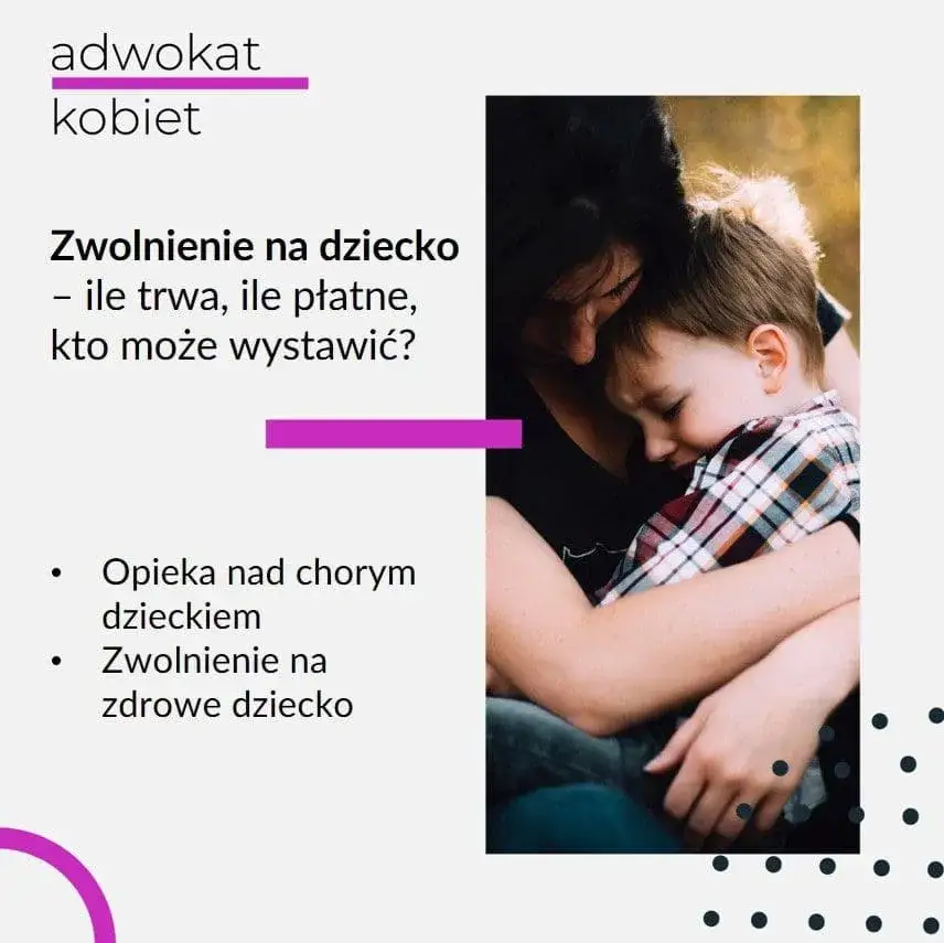 Opieka nad chorym dzieckiem - kto płaci i jakie są zasady?