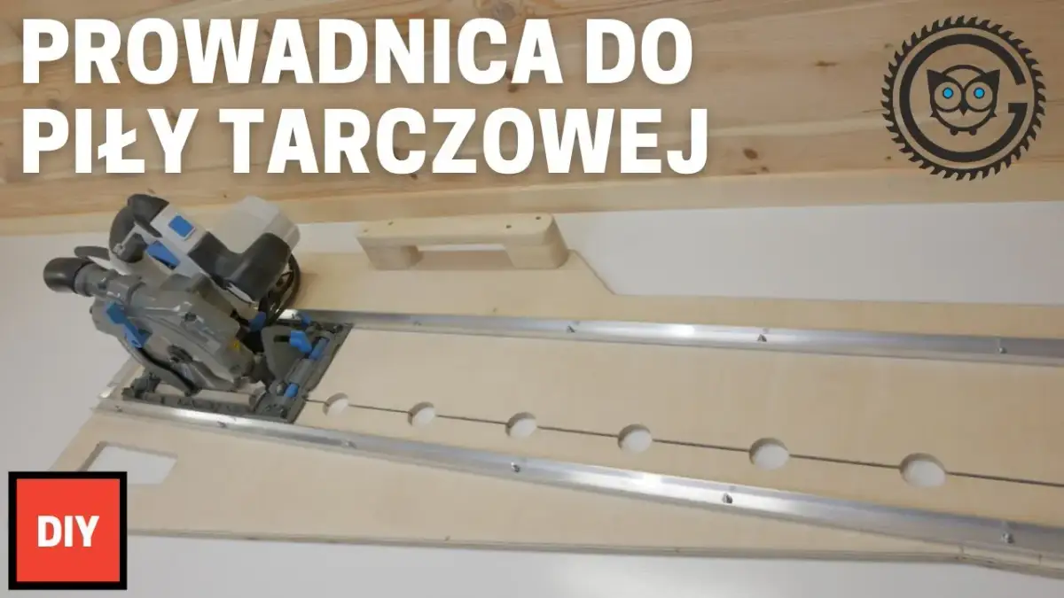 Jak zrobić prowadnicę do pilarki, by uniknąć niedokładnych cięć