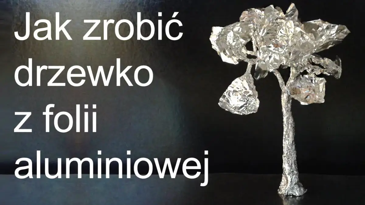 Rzeźba z folii aluminiowej: proste techniki i inspiracje dla każdego