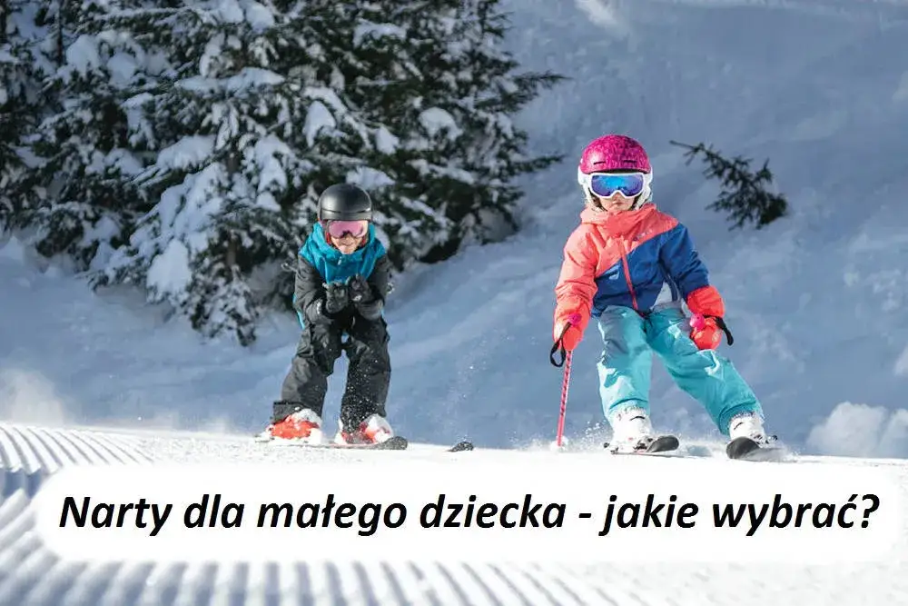 Jakie narty dla dziecka 120 cm – wybierz idealne dla małego narciarza