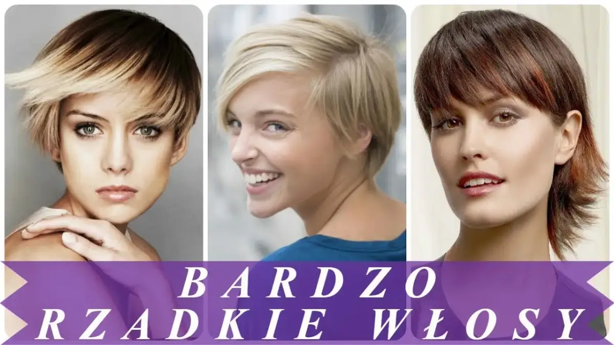 Jakie fryzury dla cienkich i rzadkich włosów dodadzą objętości?