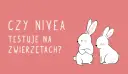 Dwa urocze króliki zastanawiają się, czy Nivea testuje kosmetyki na zwierzętach.