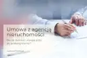 Umowa pośrednictwa kupna nieruchomości - na co uważać, by nie żałować