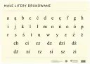 Małe litery drukowane polskie: a, ą, b, c, ć, d, e, ę, f, g, h, i, j, k, l, ł, m, n, ń, o, ó, p, r, s, ś, t, u, w, y, z, ź, ż, ch, ci, cz, dz, dzi, dź, dż, ni, rz, si, sz, zi.