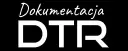 Dokumentacja DTR. Wszystko, co musisz wiedzieć o urządzeniu, znajdziesz w tej dokumentacji DTR.