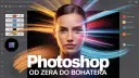 Co to jest Photoshop? Twoje pierwsze kroki w świecie grafiki