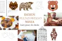 Kolaż z różnymi wizerunkami misiów: rysunki, maska, misie z liści, karty pracy.