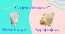 Napój sojowy a laktoza: Czy jest bezpieczny? Odpowiedź i porównanie