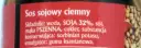 Sos sojowy ciemny. Składniki: woda, SOJA 32%, sól, mąka PSZENNA, cukier, substancja konserwująca: sorbinian potasu, emulgator: guma ksantanowa.