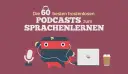 Effektiv Englisch lernen mit Podcasts: Die besten Empfehlungen für dich