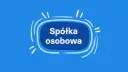 Która spółka posiada osobowość prawną? Sprawdź, co musisz wiedzieć