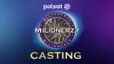 Logo "Milionerzy" z napisem "CASTING" i logo Polsat. Dowiedz się, jak dostać się do programu Milionerzy.