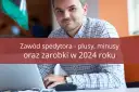 Kariera spedytora w Polsce: przewodnik krok po kroku i zarobki