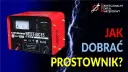 Ile amper powinien mieć prostownik, aby nie uszkodzić akumulatora?