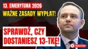 13. emerytura 2026: Ile netto dostaniesz? Kwoty, terminy, zasady