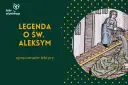 Legenda o świętym Aleksym streszczenie: ilustracja przedstawia scenę z życia świętego, który opuszcza dom i żyje w ubóstwie.