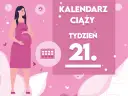 Kobieta w 21. tygodniu ciąży. Kalendarz ciąży przypomina, kiedy wybrać położną.