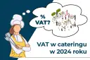 VAT w cateringu: 5%, 8% czy 23%? Uniknij kar i rozlicz poprawnie!