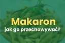 Makaron zawsze świeży! Przechowywanie ugotowanego makaronu krok po kroku