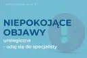 Urolog: Nie tylko dla mężczyzn! Kiedy wizyta jest konieczna?