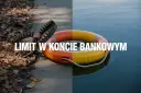 Pułapka na zwierzęta i koło ratunkowe symbolizują pułapki i ratunek związane z **limitem kredytowym na koncie**.
