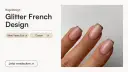 French Nägel Glitzer: Dein Style-Guide für den perfekten Funkel-Look
