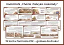 Charlie i fabryka czekolady: karty pracy z motywami, symboliką i podsumowaniem powieści Roalda Dahla.