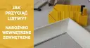 Jak dociąć listwy sufitowe w narożnikach, aby uniknąć błędów?