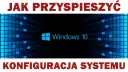 Jak przyspieszyć Windows i uniknąć frustracji z wolnym systemem