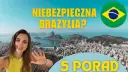 Czy w Brazylii jest bezpiecznie? Poznaj zagrożenia i bezpieczne miejsca