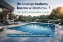 Nowoczesny basen przy domu, idealny na lato. Dowiedz się, ile kosztuje budowa basenu przy domu w 2026 roku.