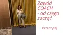 Jak zostać coachem w Polsce? Twój przewodnik do dochodowej kariery